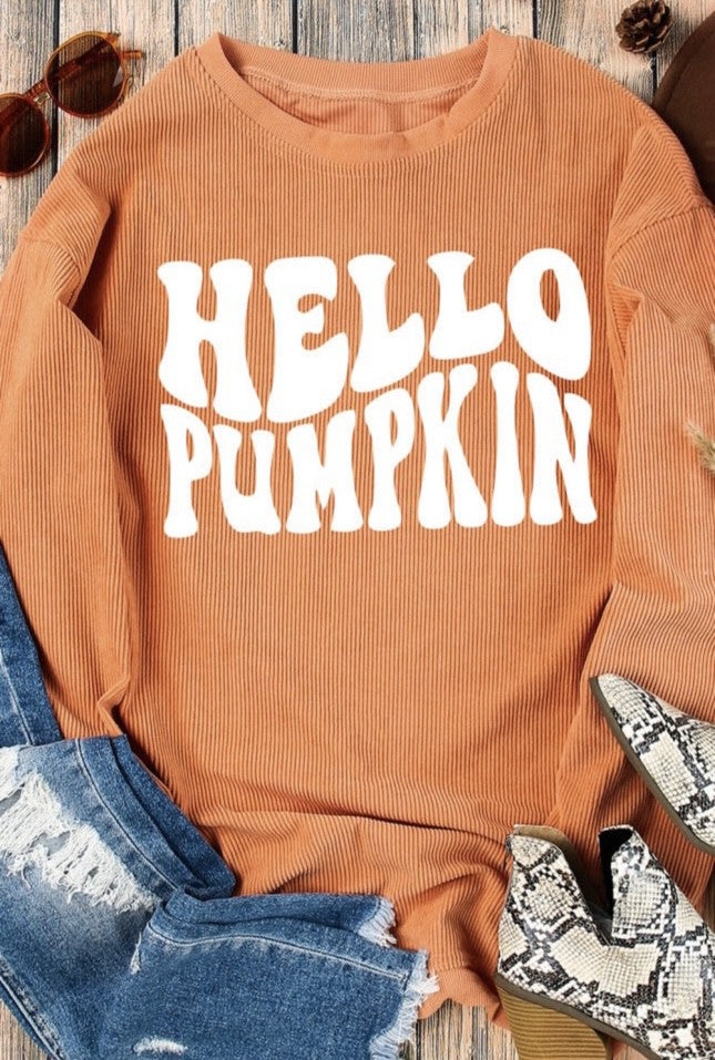 Hello Pumpkin Orange Corded Sweatshirt