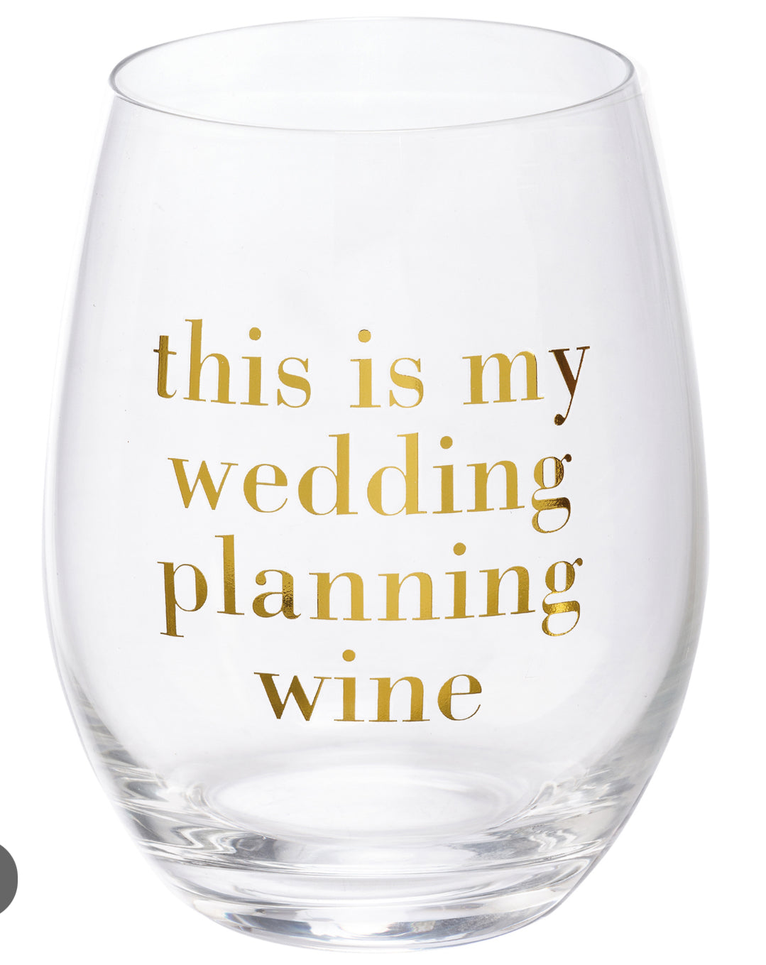 This is my wedding planning wine glass-How Cute is That? Boutique