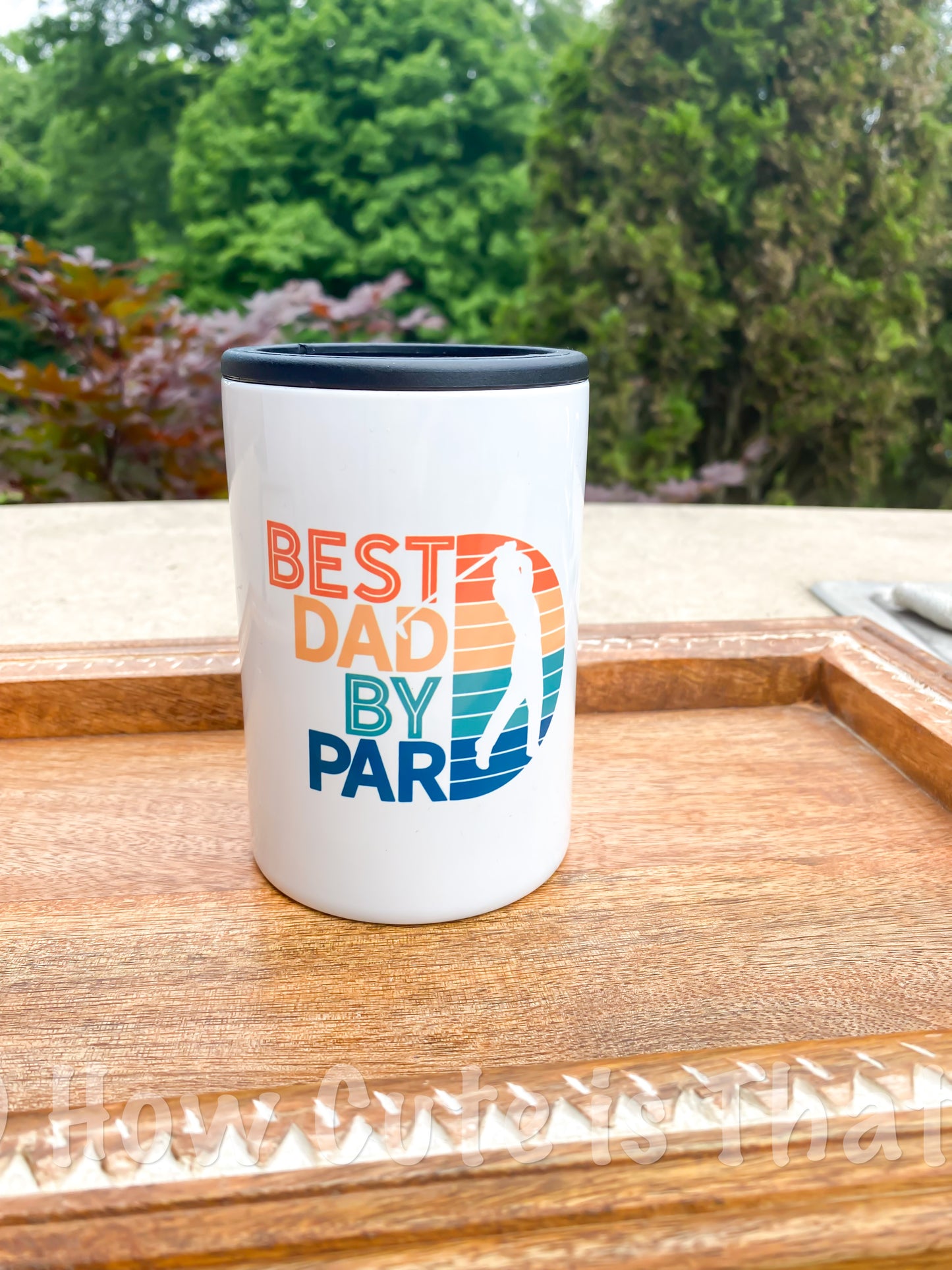 Best Dad by Par Can Cooler