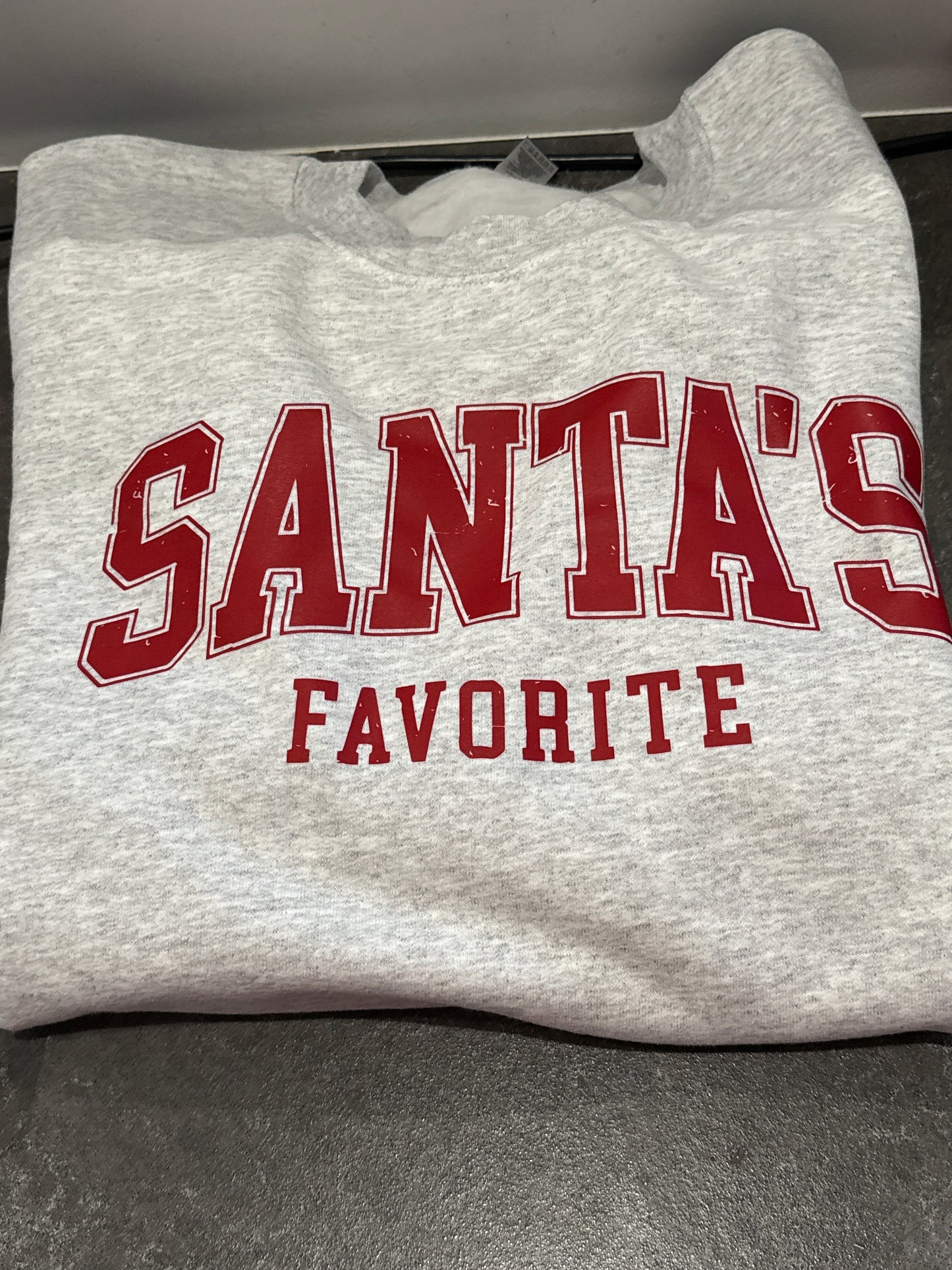 Santa’s Favorite sweatshirt