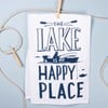 Lake Is My Happy Place Kitchen Towel-How Cute is That? Boutique