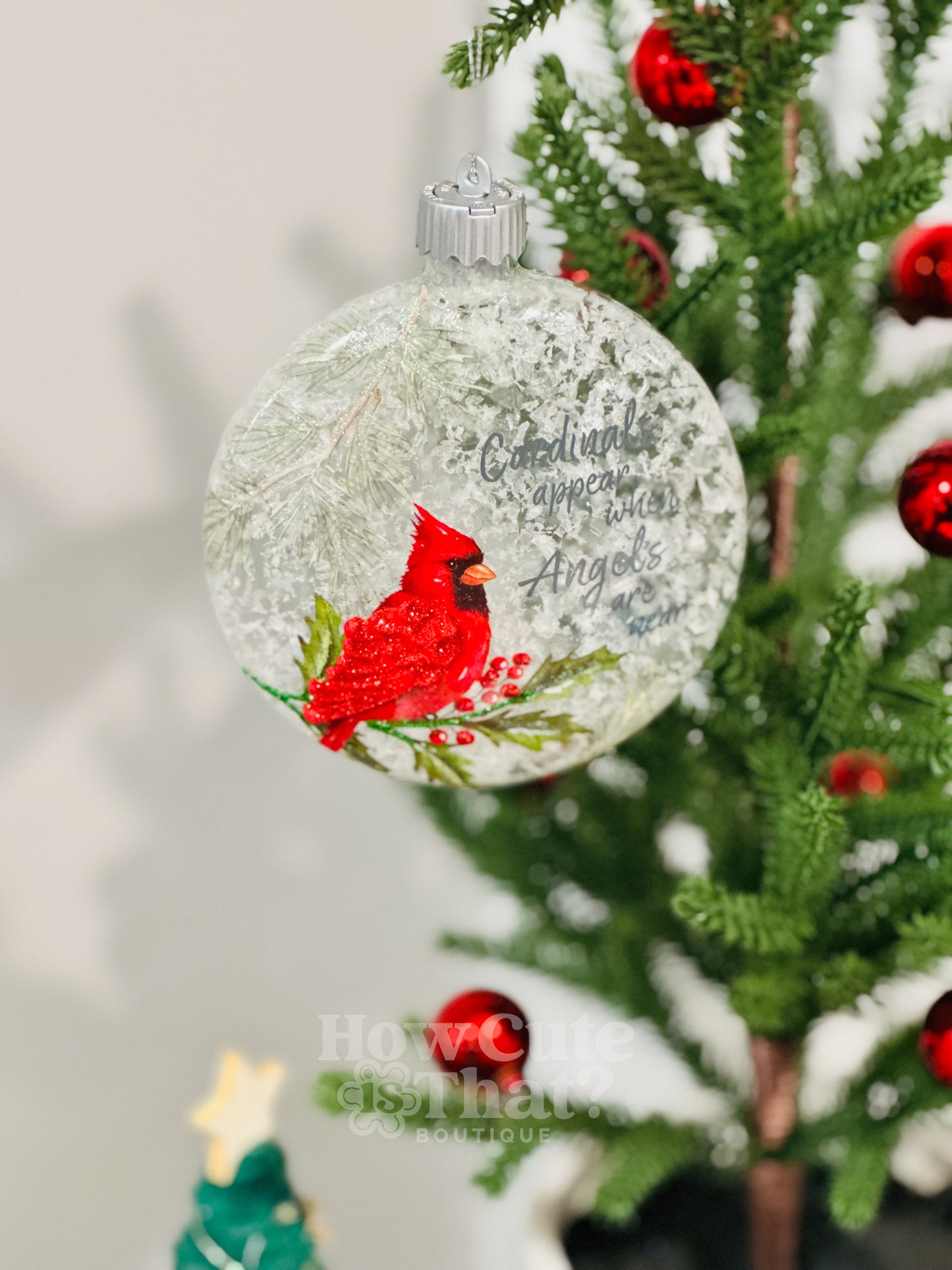 Cardinals Appear when Angels are Near Light Up Christmas Ornament