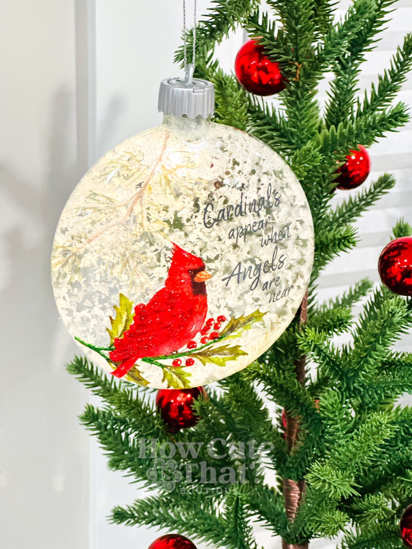 Cardinals Appear when Angels are Near Light Up Christmas Ornament