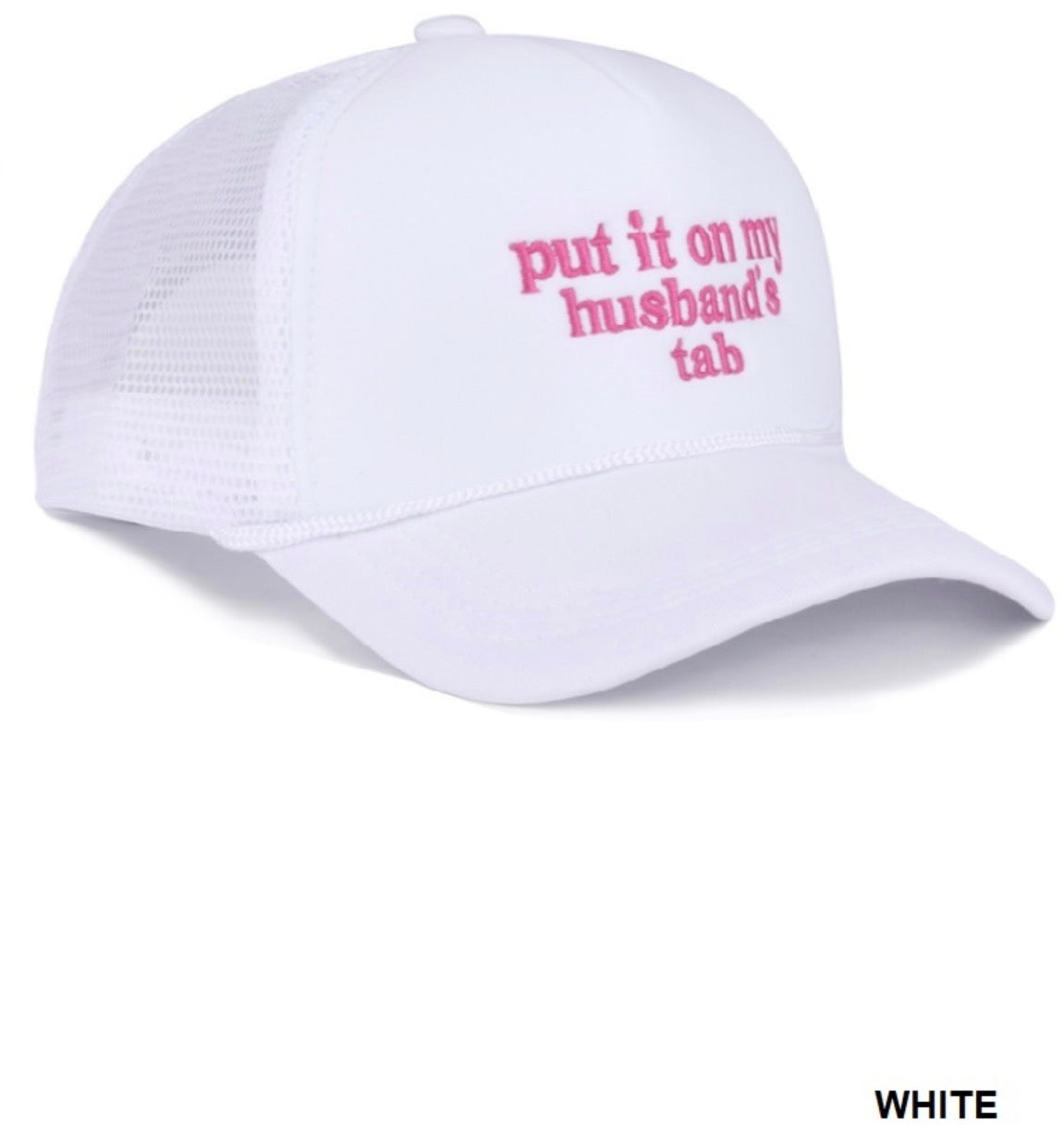 Put it on my Husband's Tab Mesh Trucker Hat