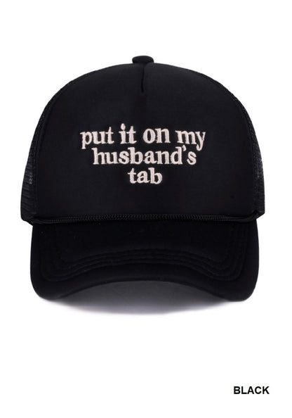 Put it on my Husband's Tab Mesh Trucker Hat
